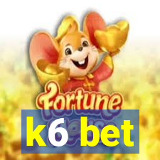 k6 bet